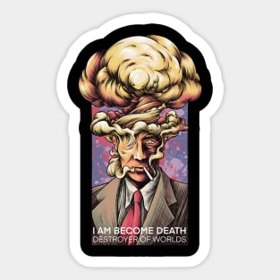 Nuclear head - I am become death Sticker